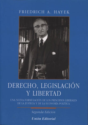 DERECHO, LEGISLACION Y LIBERTAD, 2ªED.