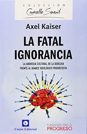 LA FATAL IGNORANCIA