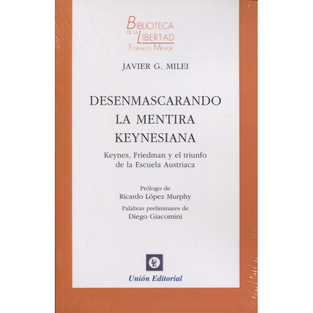 Desenmascarando la mentira keynesiana