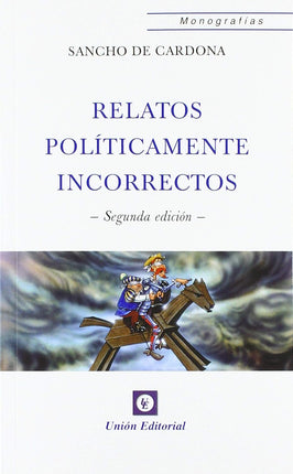 RELATOS POLITICAMENTE INCORRECTOS