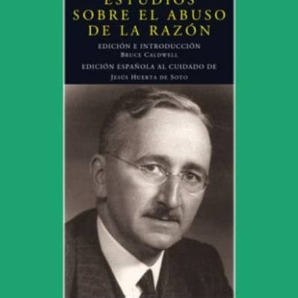 ESTUDIOS SOBRE EL ABUSO DE LA RAZÓN