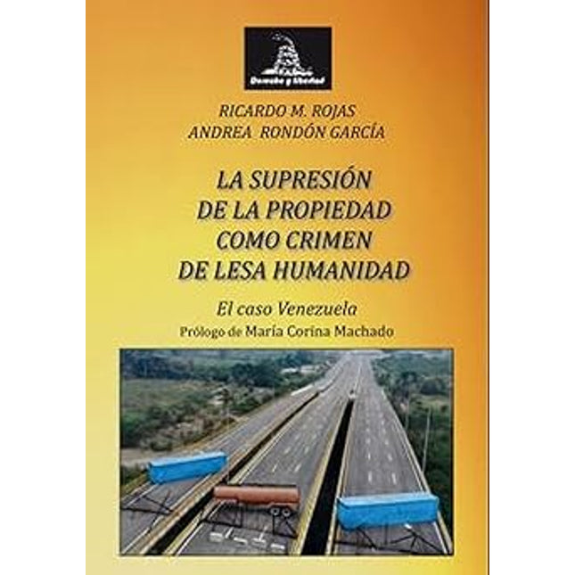 LA SUPRESIÓN DE LA PROPIEDAD COMO CRIMEN DE LESA HUMANIDAD