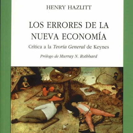 LOS ERRORES DE LA VIEJA ECONOMÍA