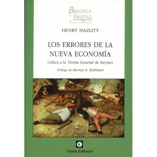 LOS ERRORES DE LA VIEJA ECONOMÍA