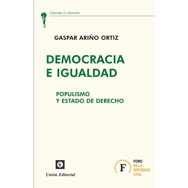 DEMOCRACIA E IGUALDAD. POPULISMO Y ESTADO DE DDERECHO