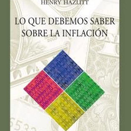 Lo qué debemos saber sobre la inflación