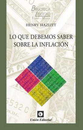Lo qué debemos saber sobre la inflación