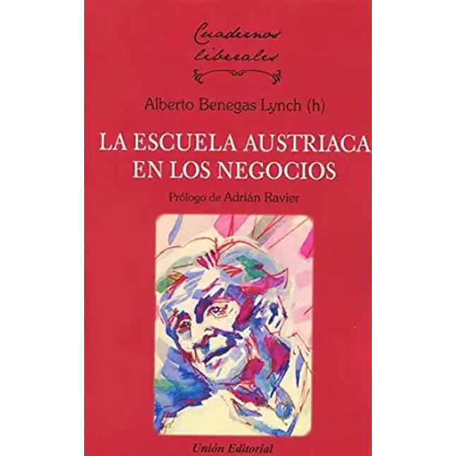 LA ESCUELA AUSTRICA EN LOS NEGOCIOS