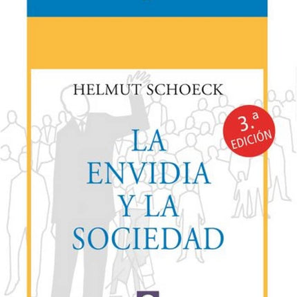 LA ENVIDIA Y LA SOCIEDAD RUSTICA, 3ªED.