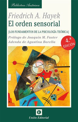 El orden sensorial. Los fundamentos de la psicología teórica