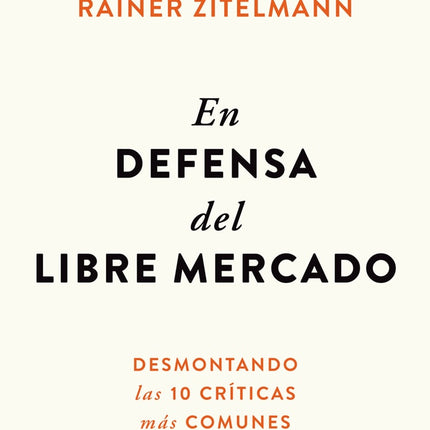 En defensa del libre mercado