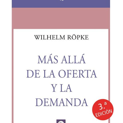 MAS ALLA DE LA OFERTA Y LA DEMANDA, 3ªED.