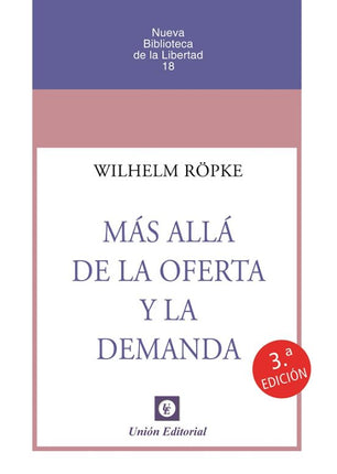 MAS ALLA DE LA OFERTA Y LA DEMANDA, 3ªED.