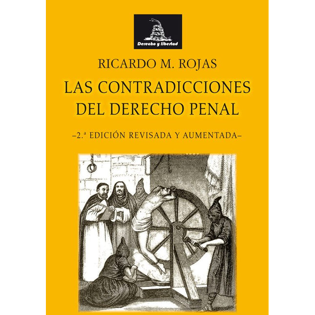LAS CONTRADICCIONES DEL DERECHO PENAL, 2ªED.