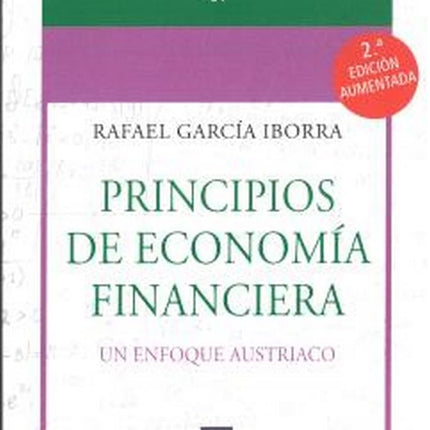 PRINCIPIOS DE ECONOMÍA FINANCIERA, 2ªED.