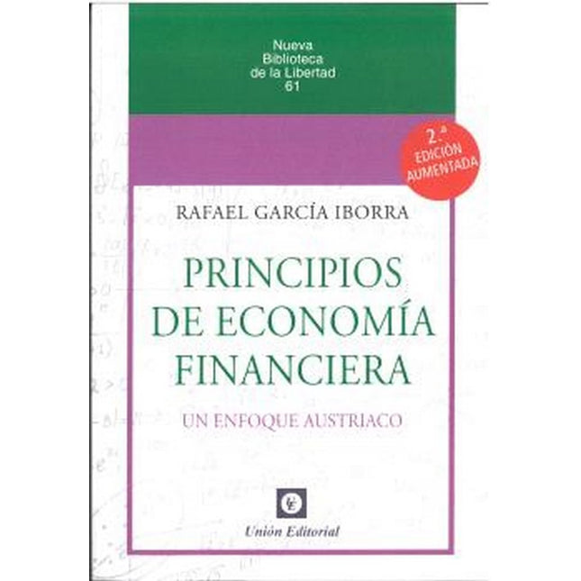 PRINCIPIOS DE ECONOMÍA FINANCIERA, 2ªED.