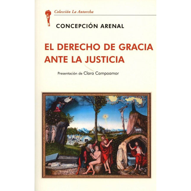 EL DERECHO DE GRACIA ANTE LA JUSTICIA