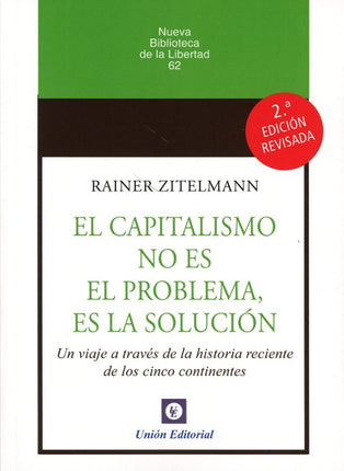 EL CAPITALISMO NO ES EL PROBLEMA, ES LA SOLUC ION