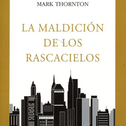 LA MALDICIÓN DE LOS RASCACIELOS