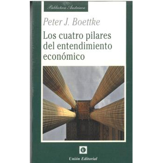LOS CUATRO PILARES DEL ENTENDIMIENTO ECONOMIC O