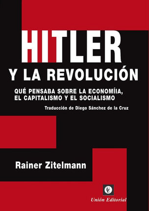 HITLER Y LA REVOLUCIÓN