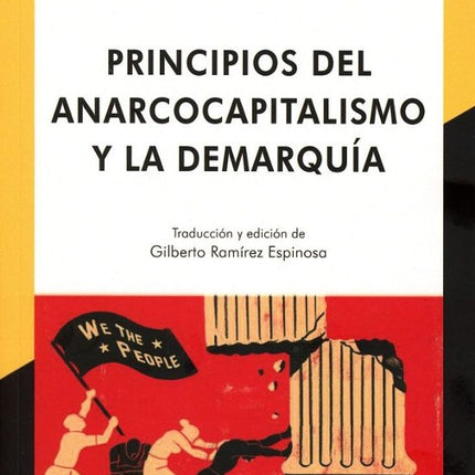 PRINCIPIOS DEL ANARCOCAPITALISMO Y LA DEMOCRA CIA