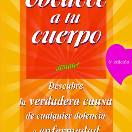 OBEDECE A TU CUERPO, AMATE
