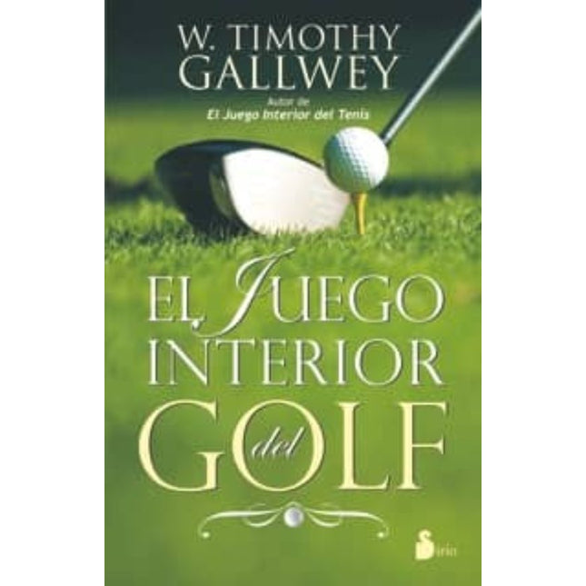 EL JUEGO INTERIOR DEL GOLF