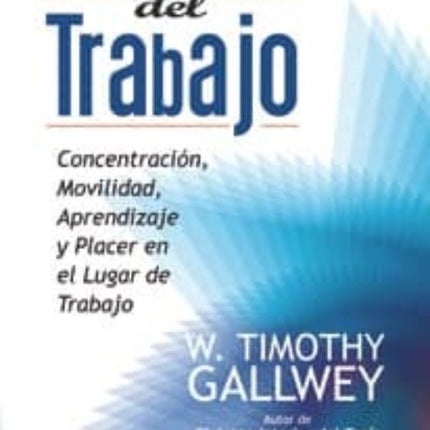 EL JUEGO INTERIOR DEL TRABAJO