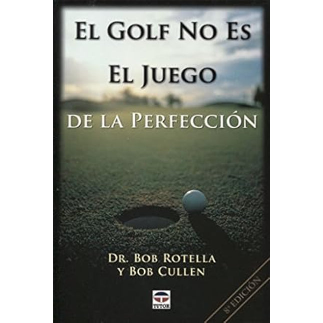 El golf no es el juego de la perfección
