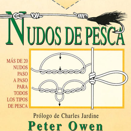 Nudos de pesca. Guía de bolsillo