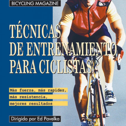 Técnicas de entrenamiento para ciclistas