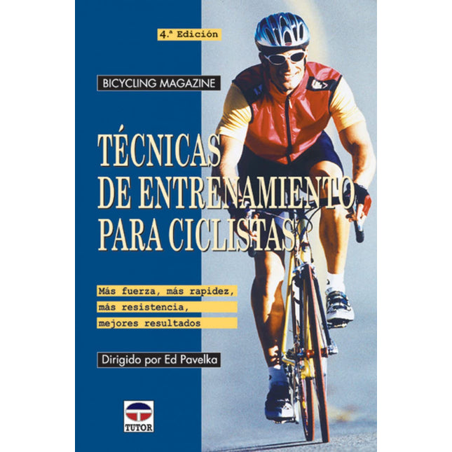 TECNICAS DE ENTRENAMIENTO PARA CICLISTAS