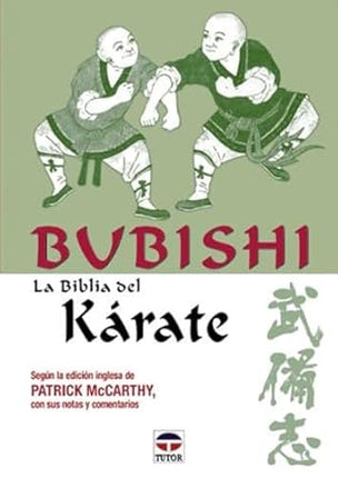 Bubis hi. La biblia del karate