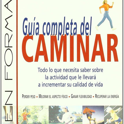 Guía completa del caminar