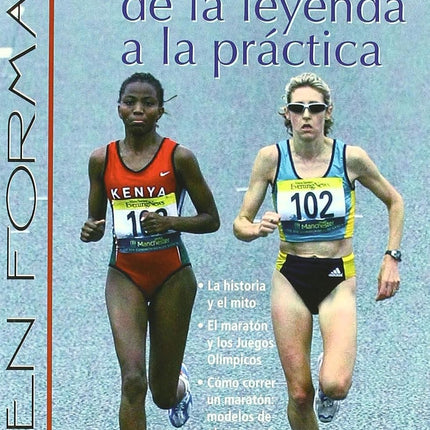 El maratón: de la leyenda a la práctica