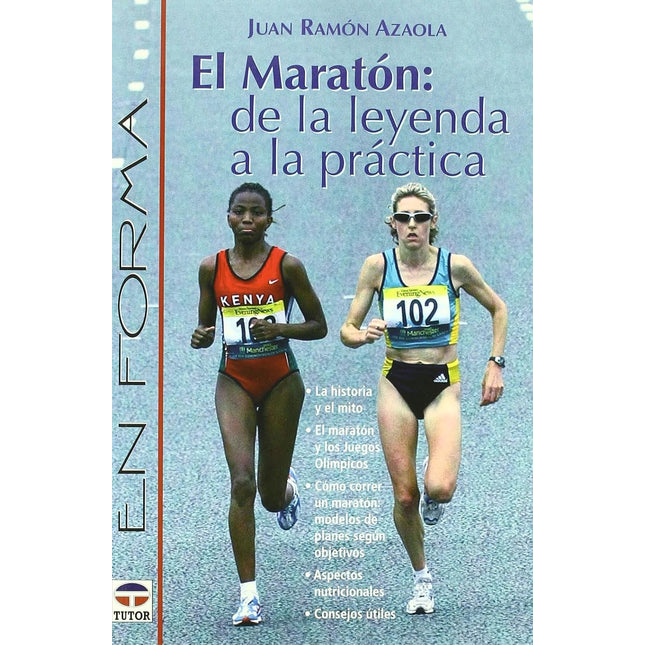El maratón: de la leyenda a la práctica