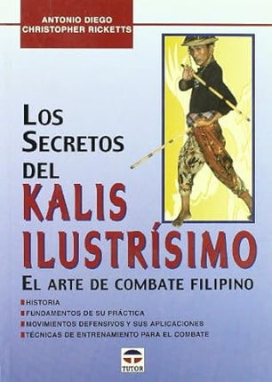 Los secretos del Kalis Ilustrísimo