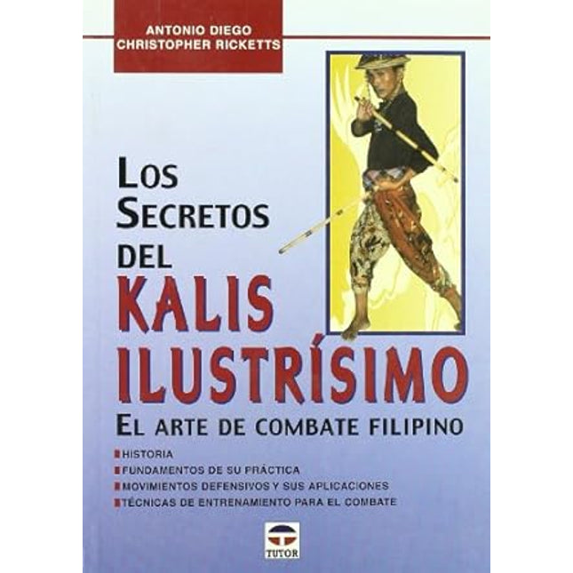 Los secretos del Kalis Ilustrísimo