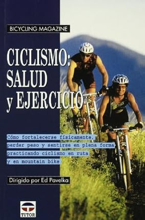 Ciclismo: salud y ejercicio