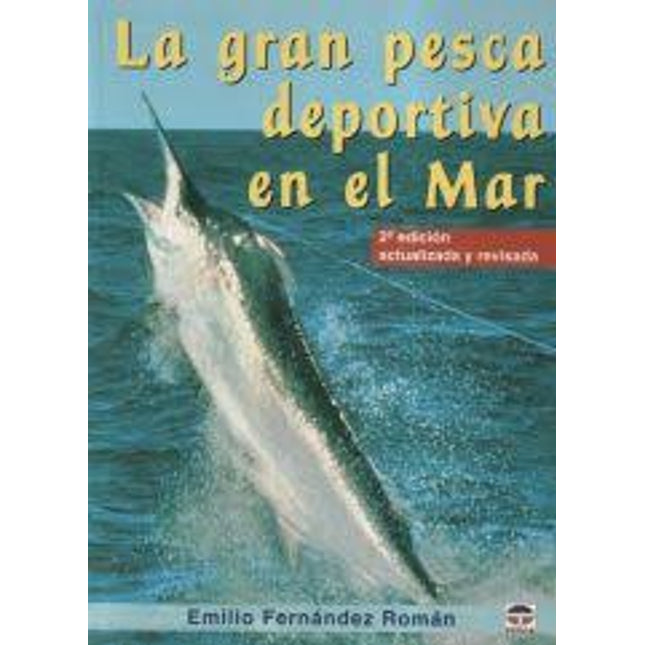 La gran pesca deportiva en el mar