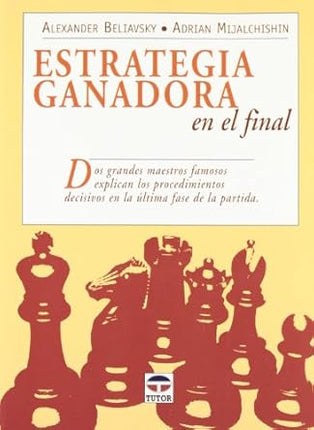 Estrategia ganadora en el final