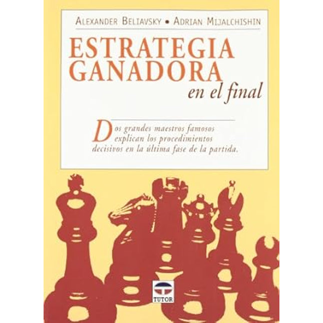 Estrategia ganadora en el final