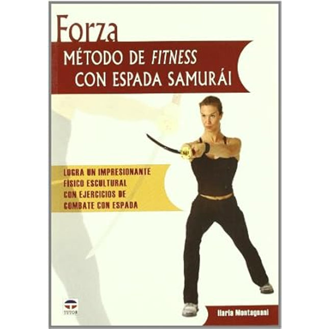 Fuerza. Método de fitness con espada samurái
