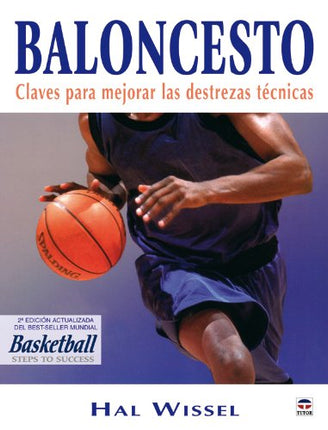 Baloncesto. Claves para mejorar las destrezas técnicas