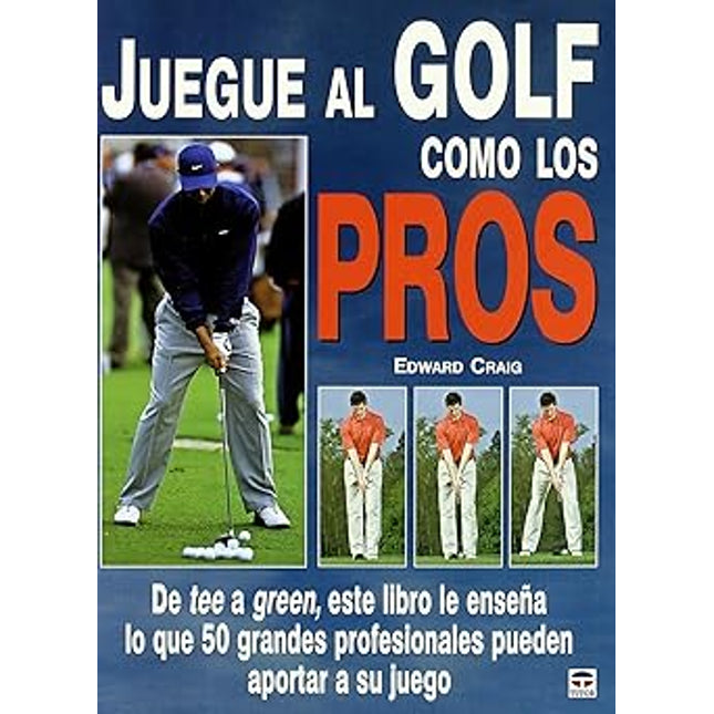 Juegue al golf cómo los pros
