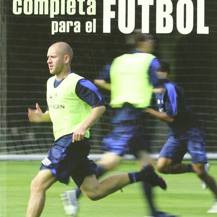 Preparación física completa para el futbol