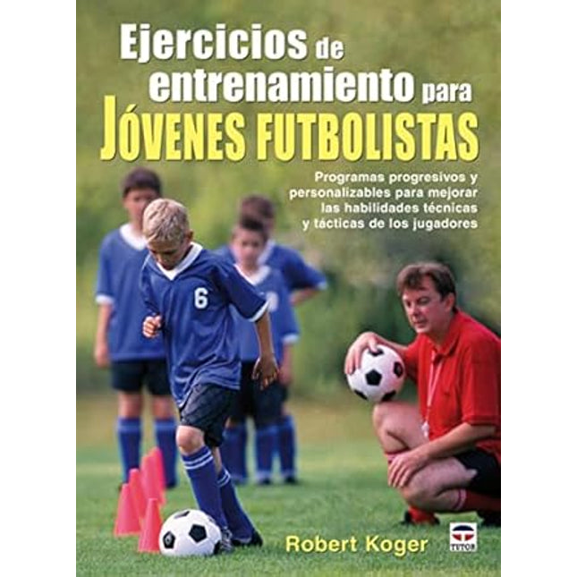 Ejercicios de entrenamiento para jóvenes futbolistas