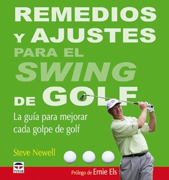 Remedios y ajustes para el swing de golf