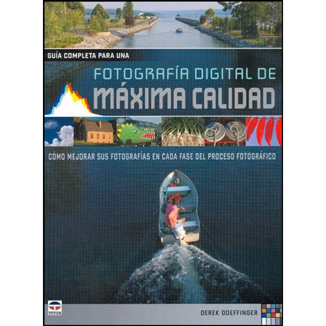 Guía de fotografía digital de máxima calidad